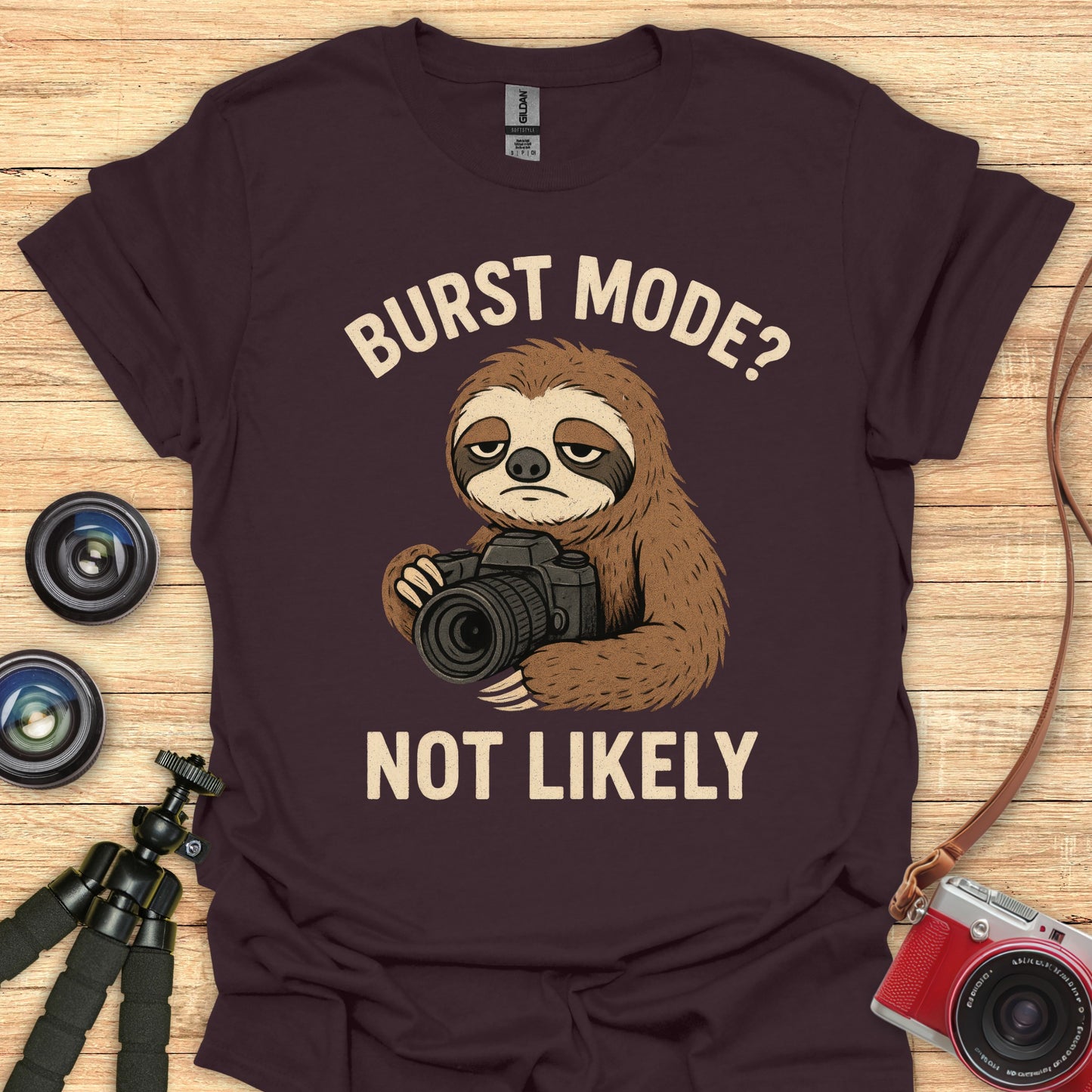 Burst Mode Not Likely T-Shirt