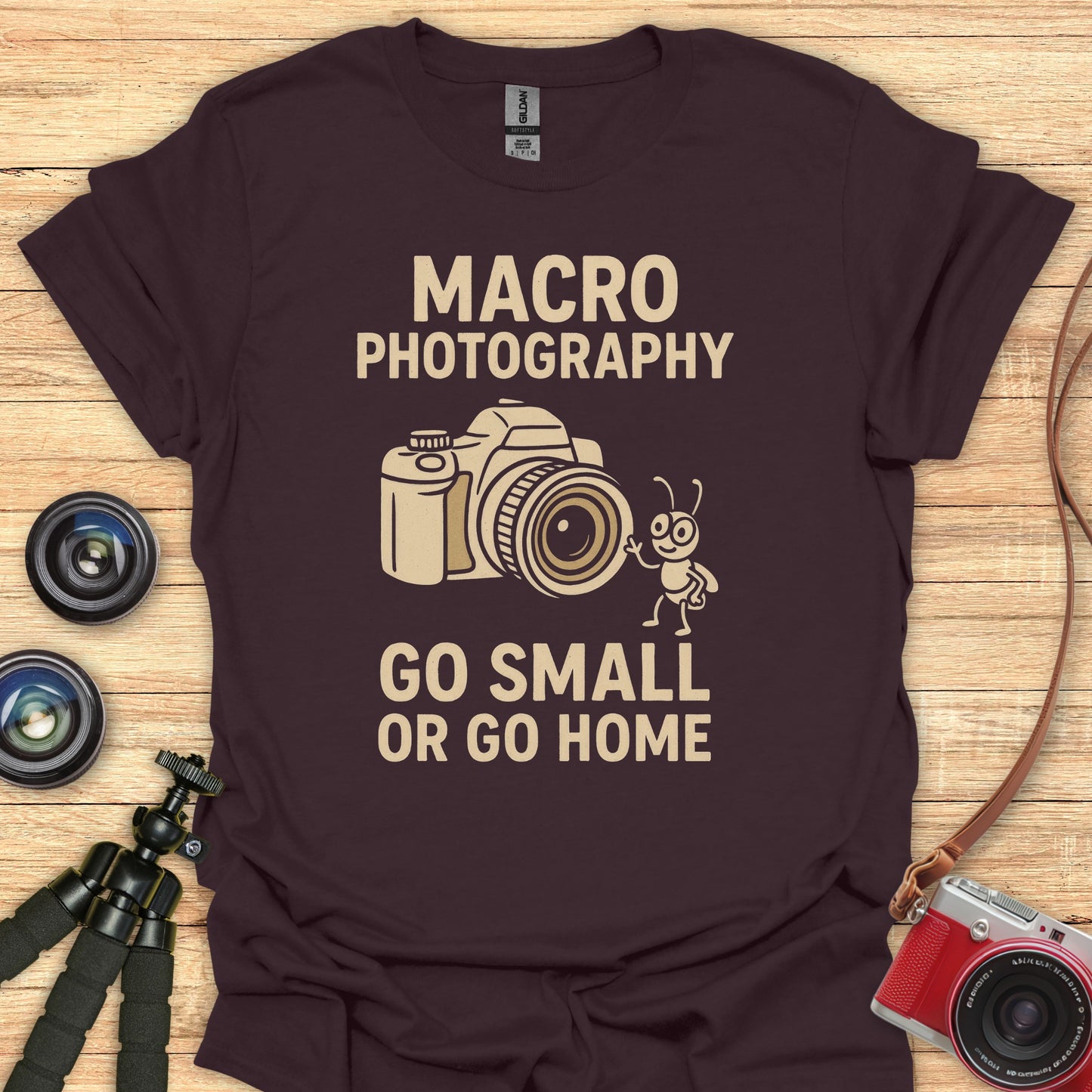 Go Small or Go Home T-Shirt
