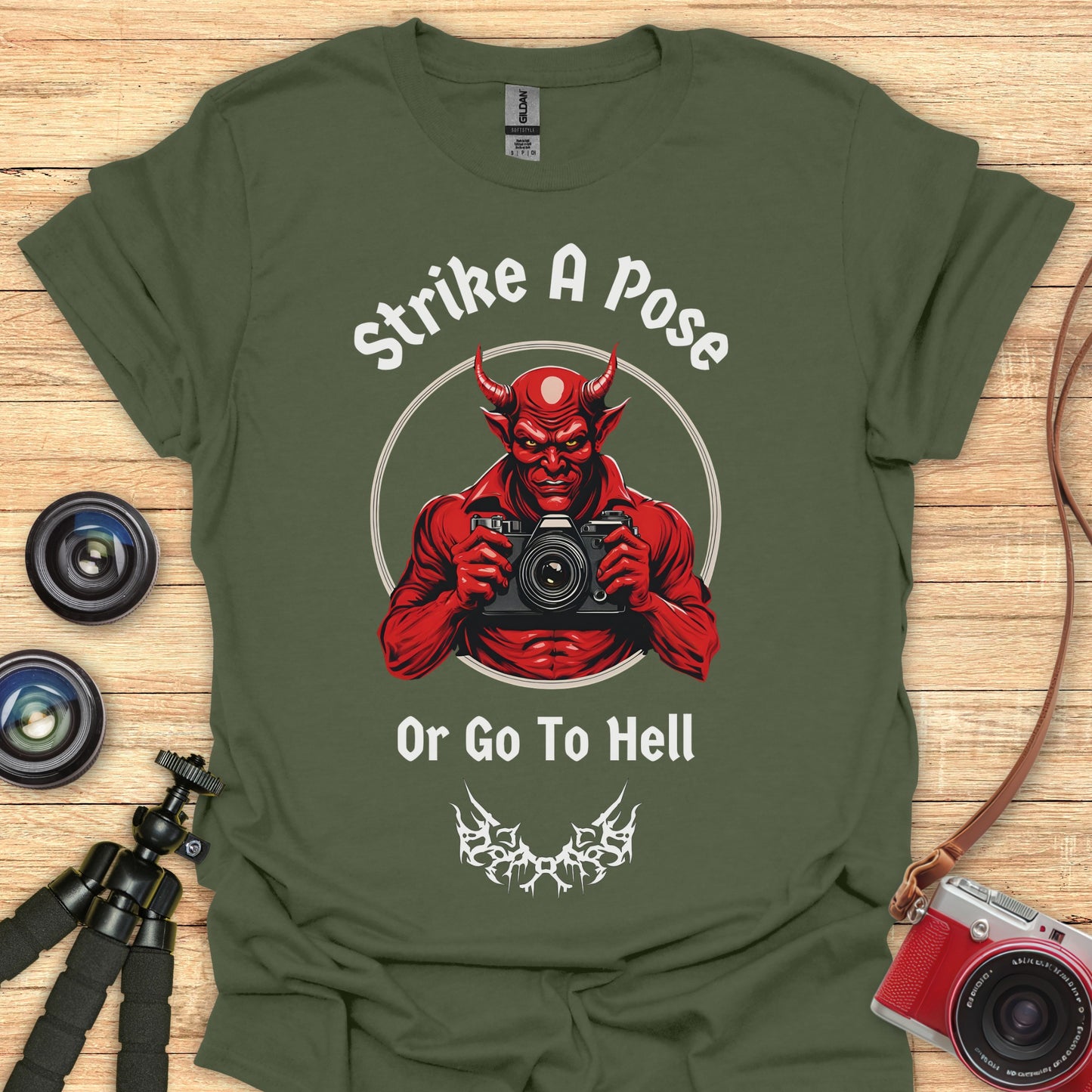 Strike A Pose Or Go To Hell T-Shirt