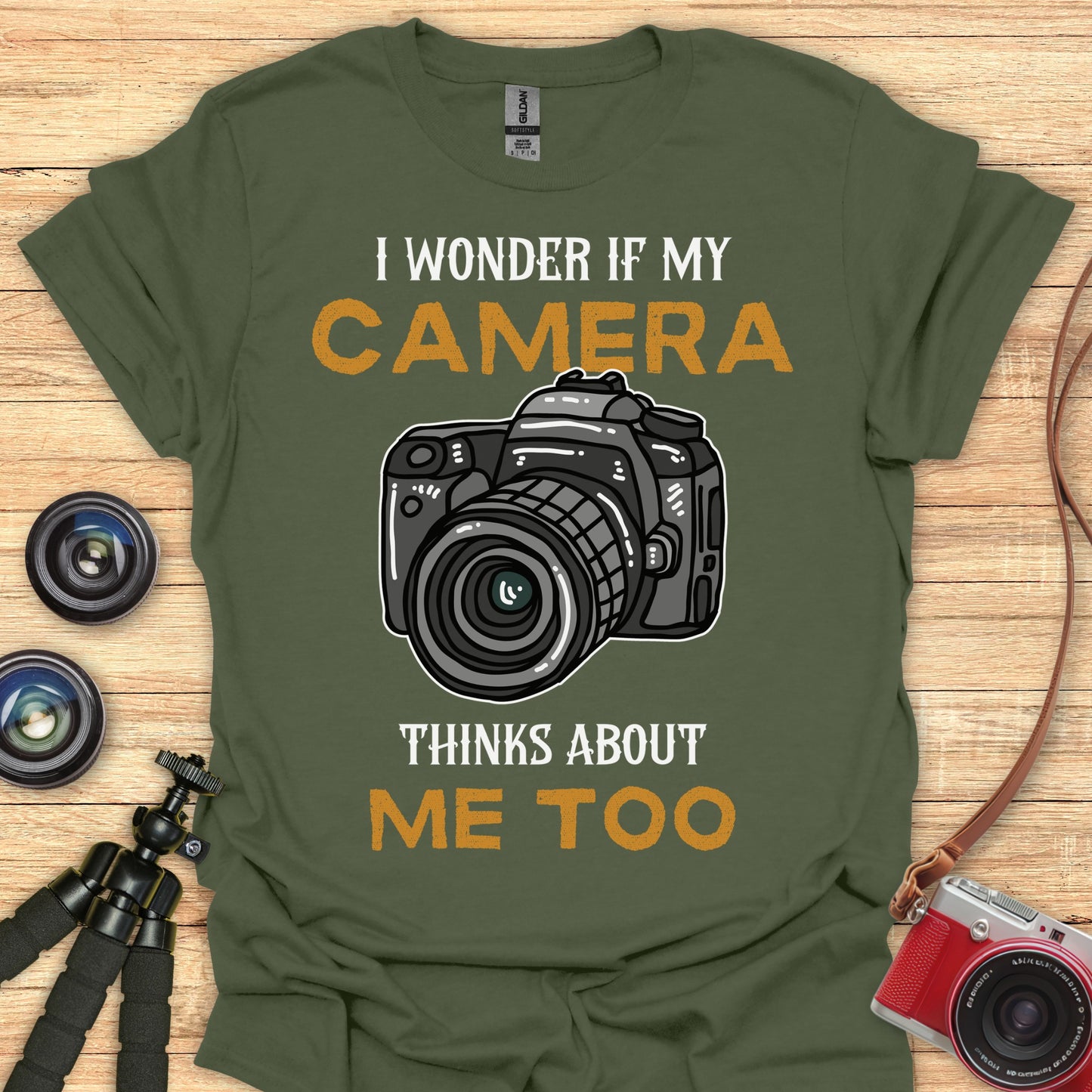 I Wonder If My Camera Thinks About Me Too T-Shirt