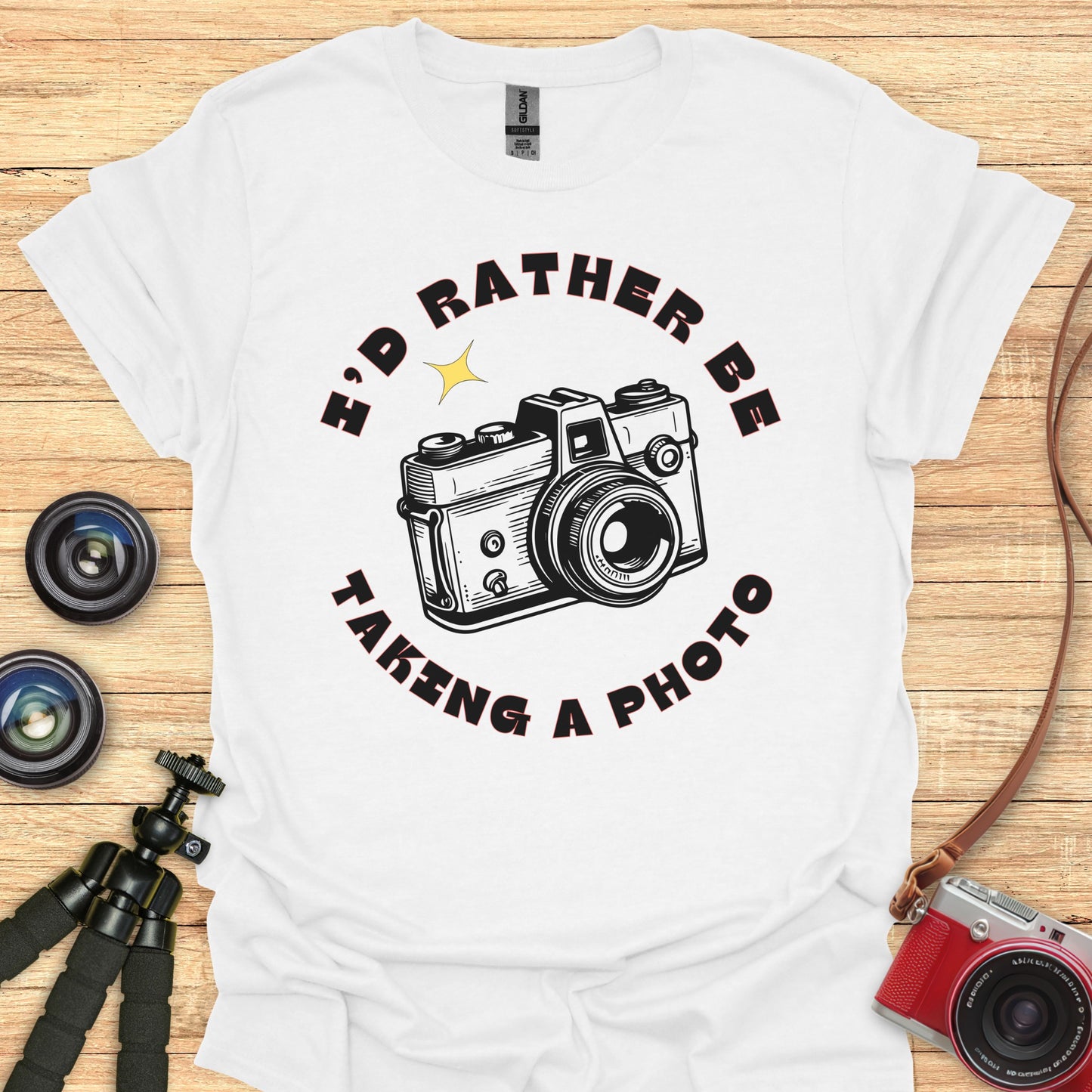 I'd Rather Be Taking a Photo T-Shirt