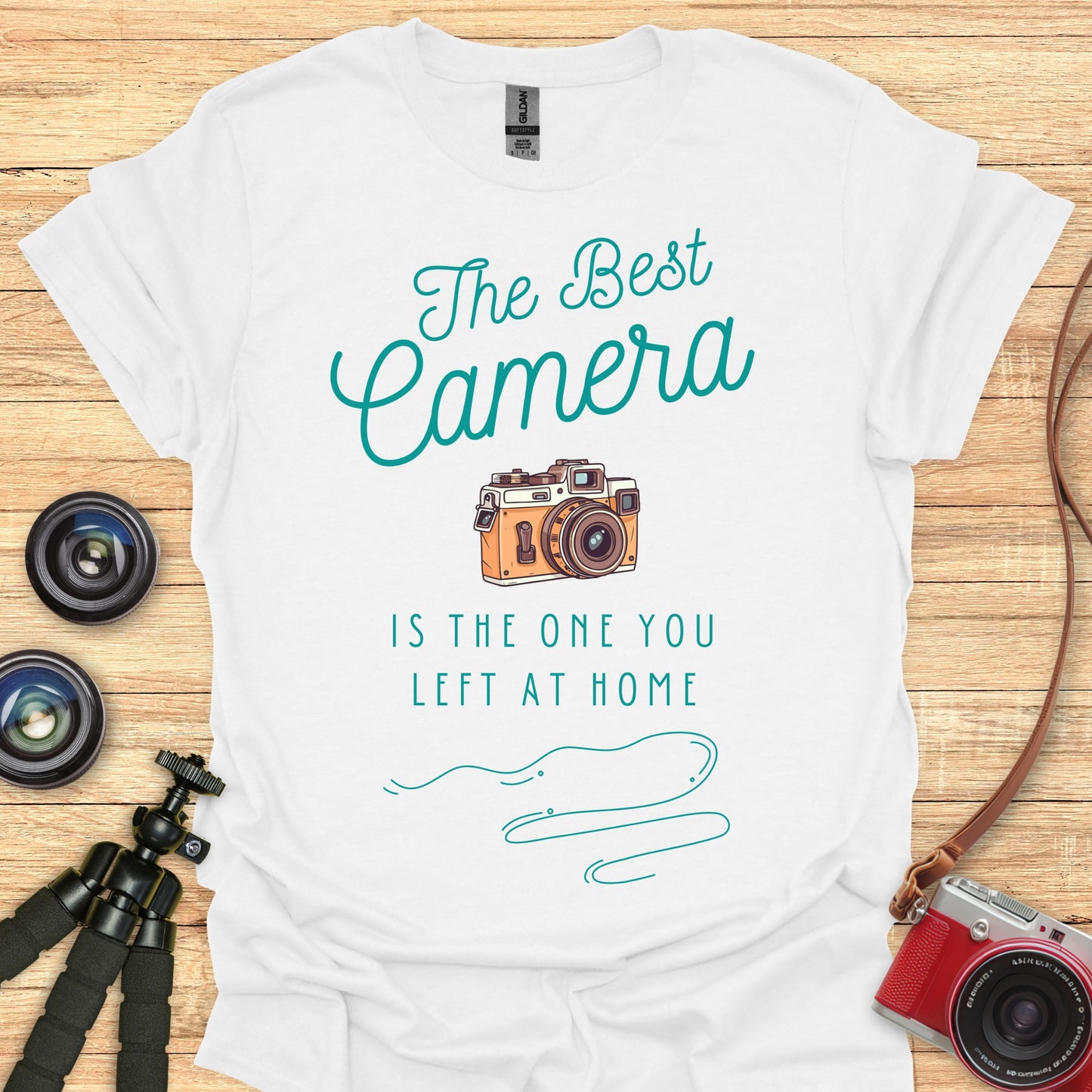 The Best Camera... T-Shirt