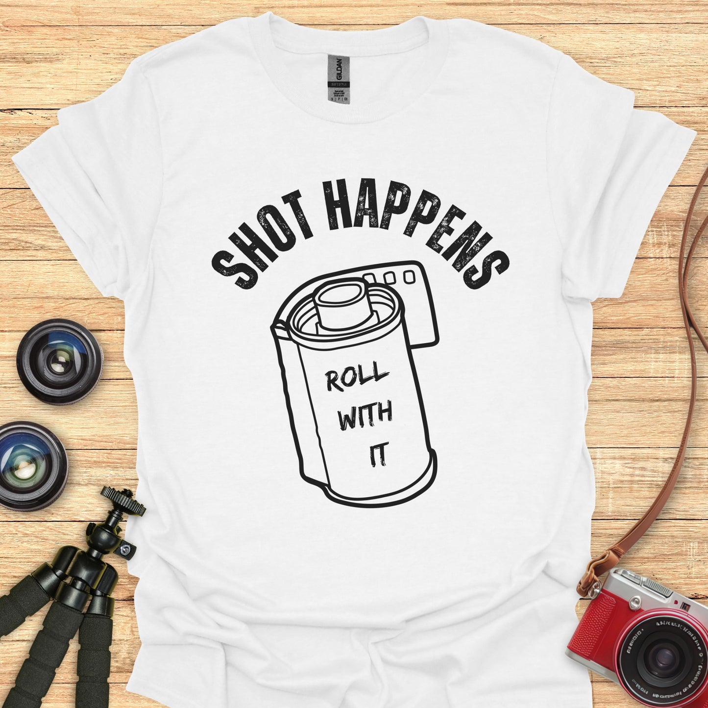 Shot Happens...Roll With It T-Shirt
