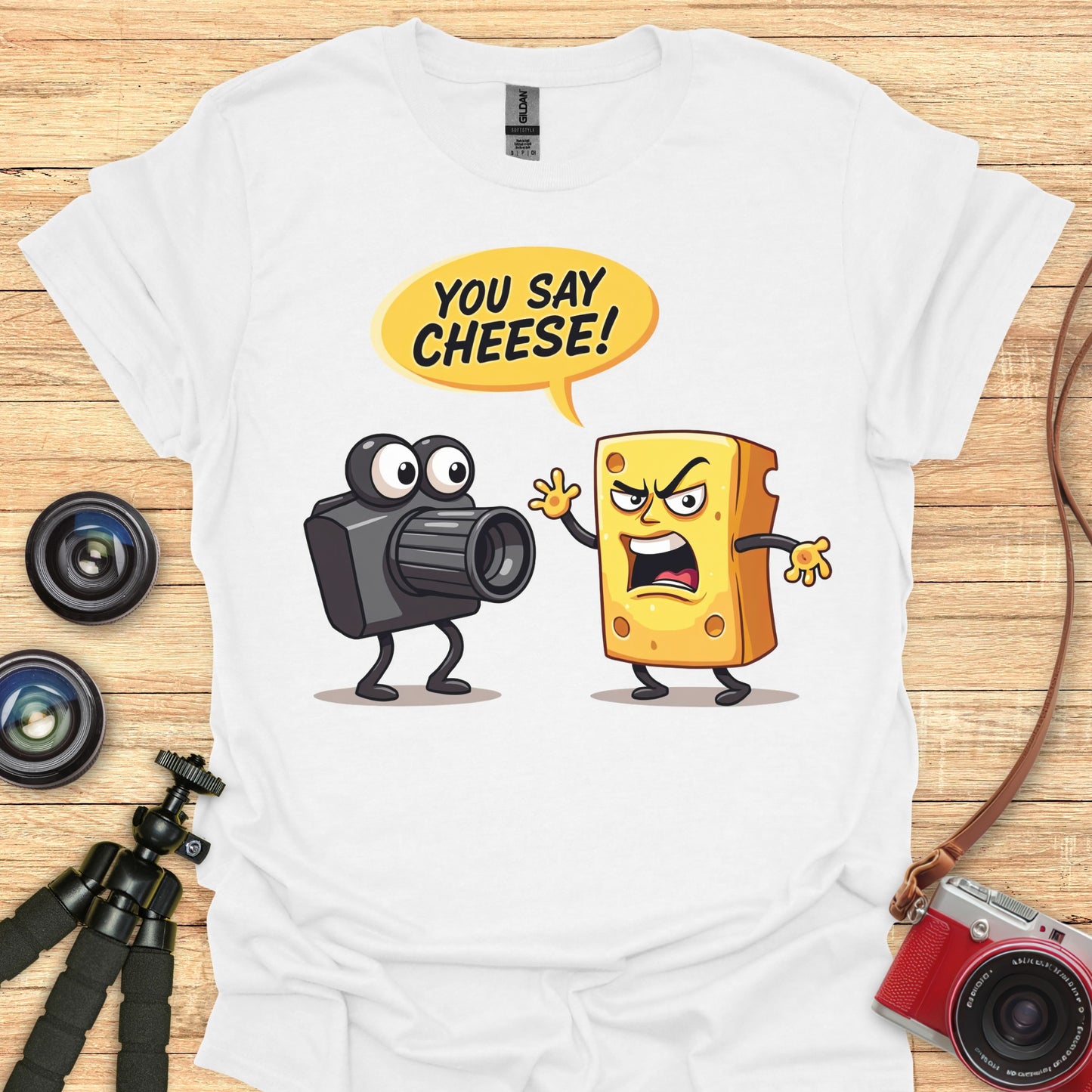 You Say Cheese! T-Shirt