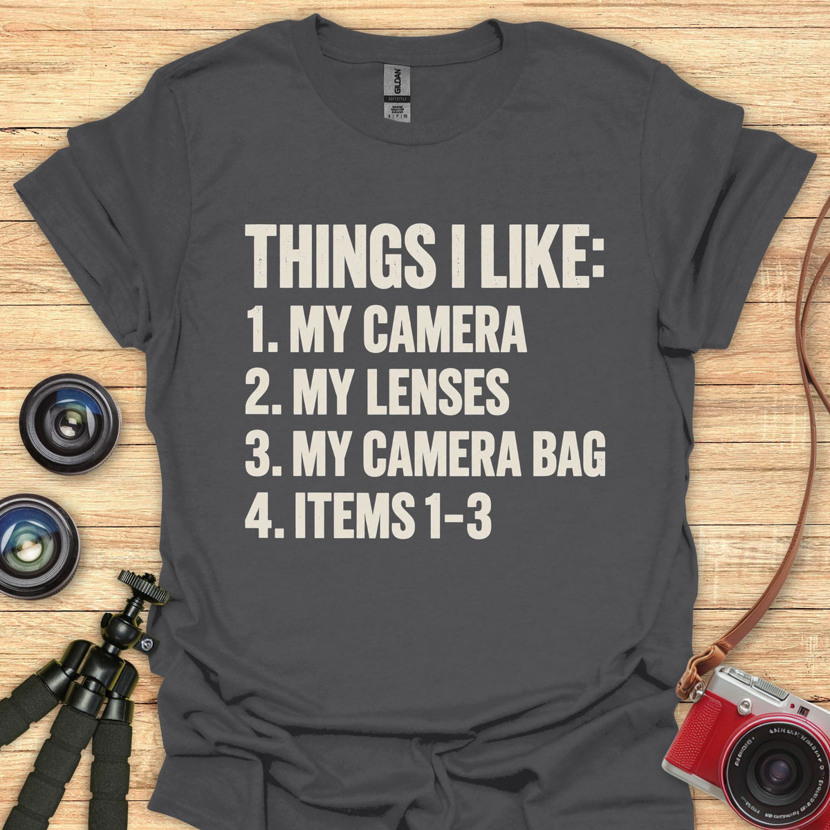 Things I Like T-Shirt
