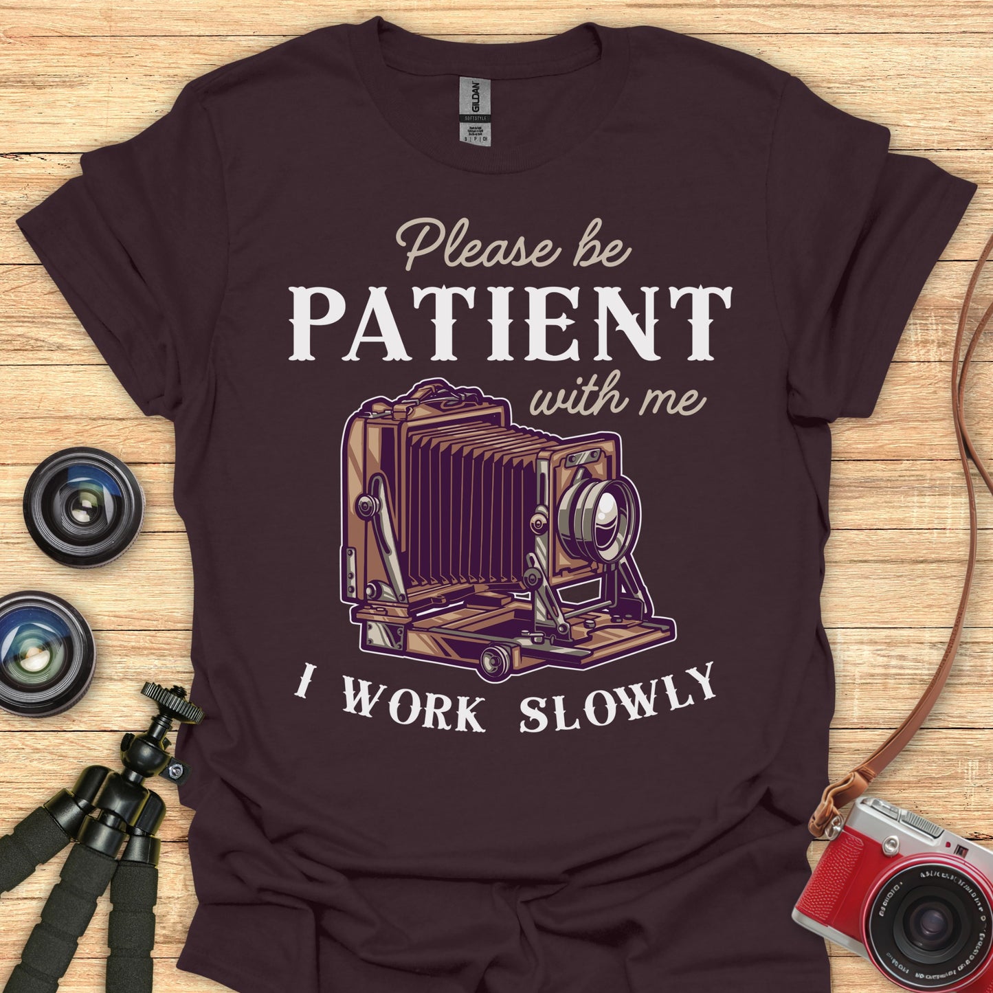 Please Be Patient T-Shirt