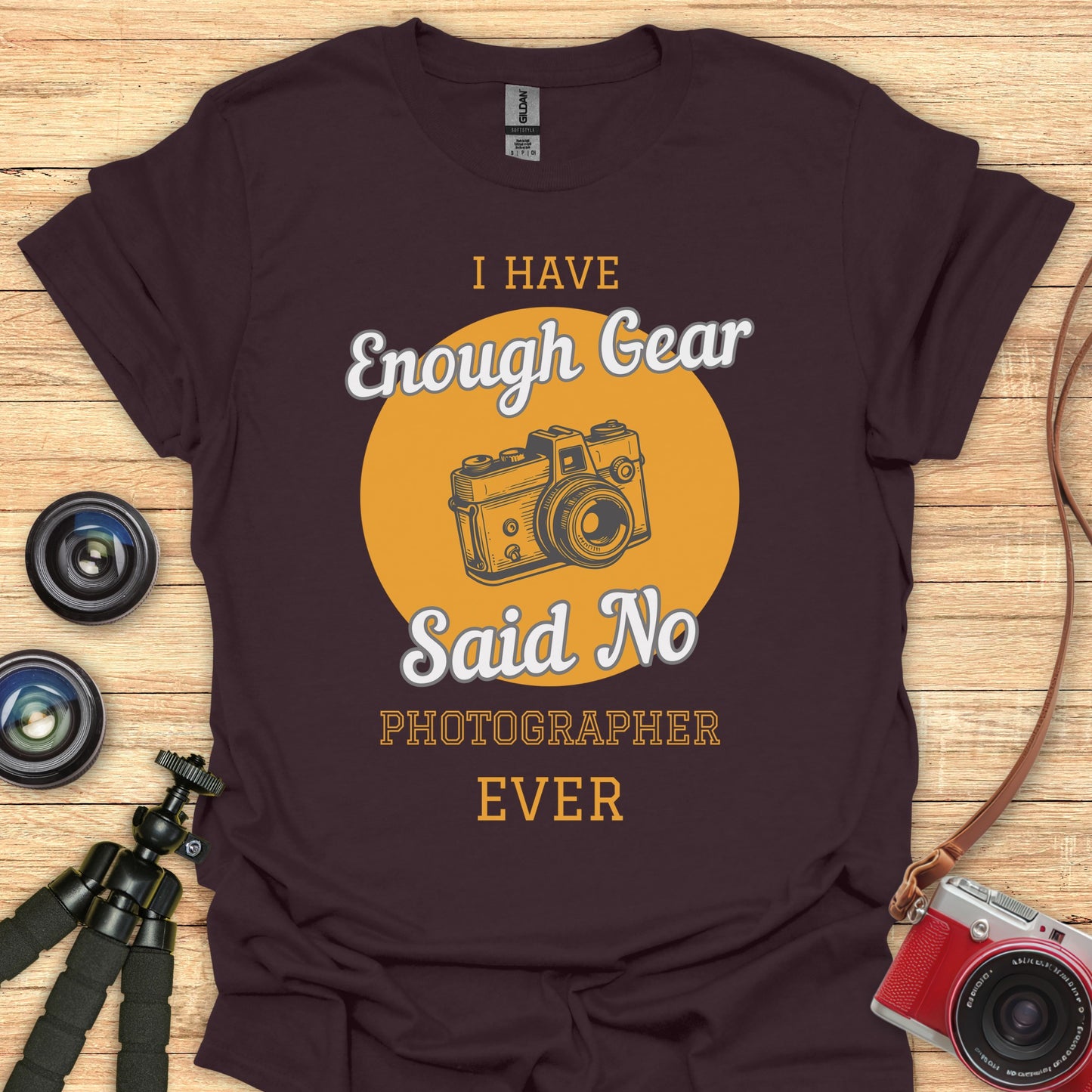 No Photographer Said This T-Shirt