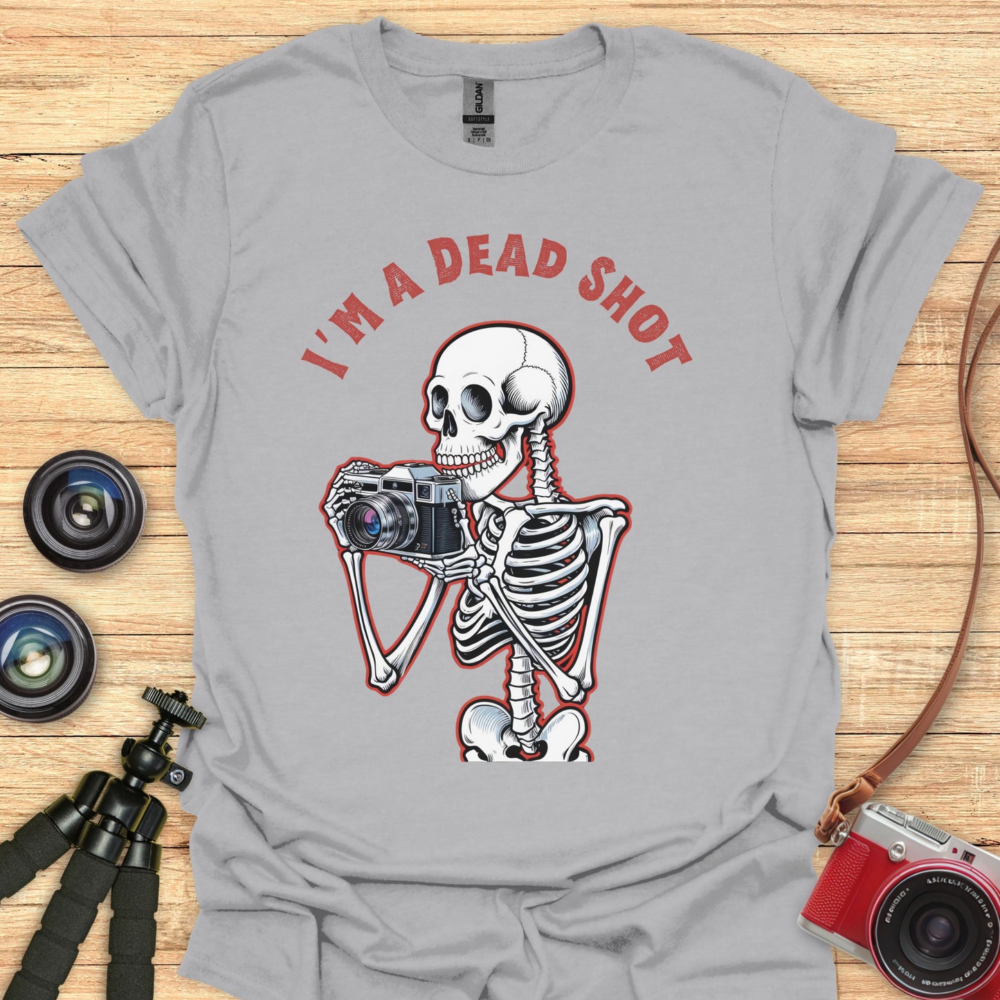 I'm A Dead Shot T-Shirt