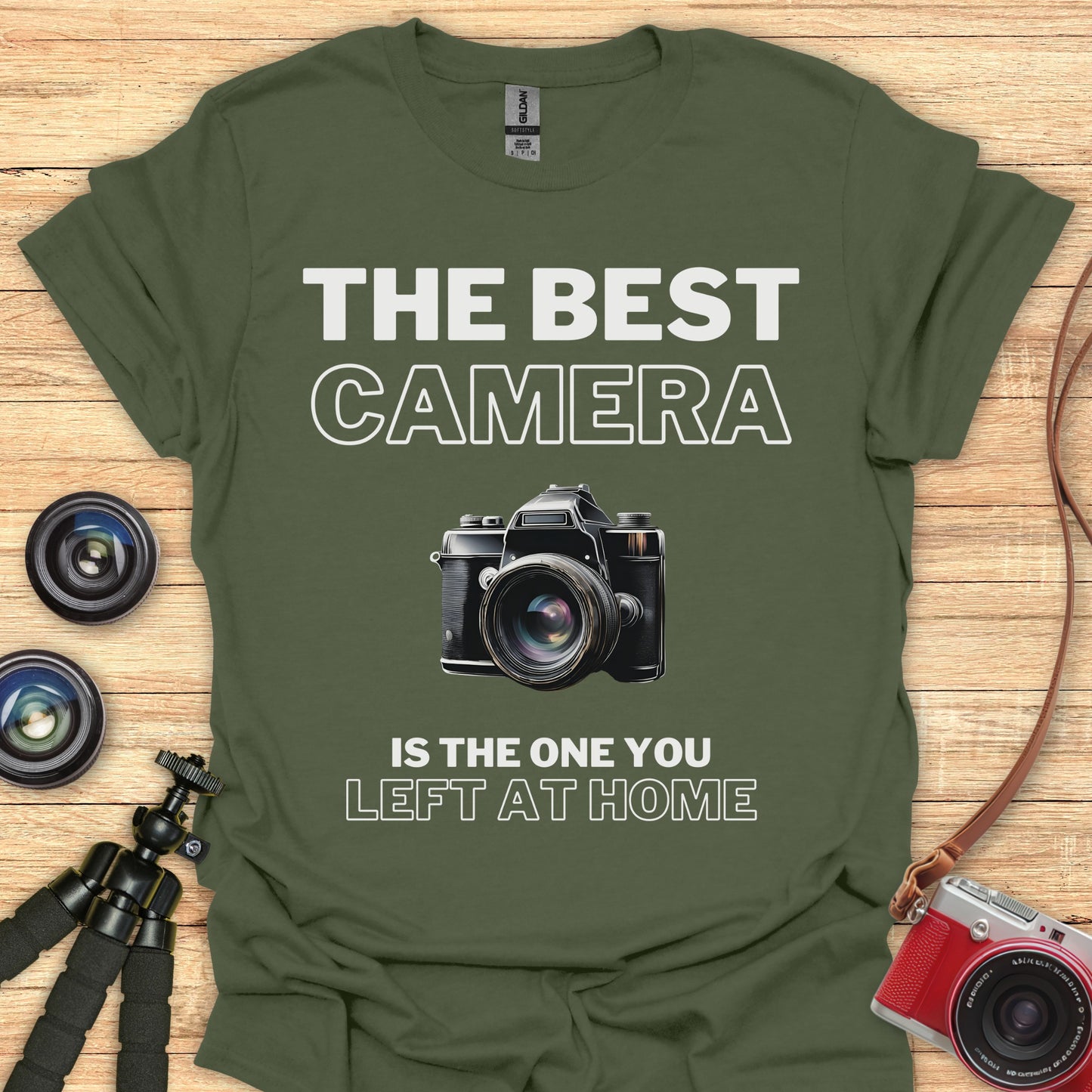 The Best Camera is At Home T-Shirt