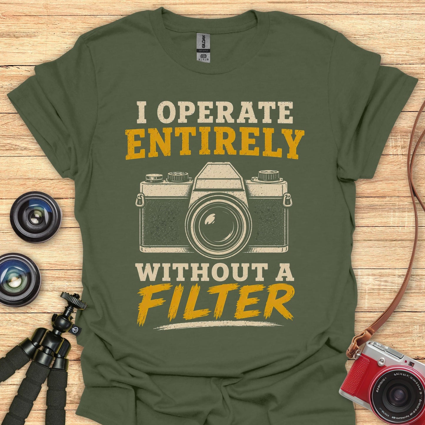 Without A Filter T-Shirt