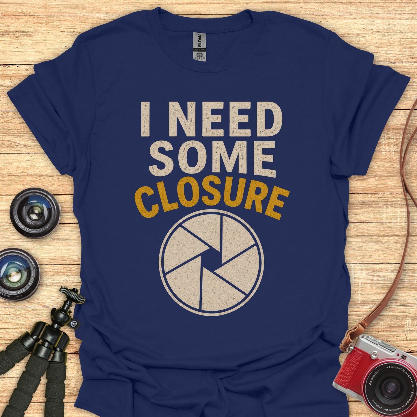 Need Some Closure T-Shirt