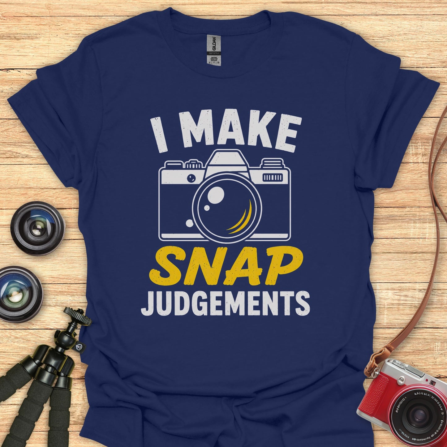 Snap Judgements T-Shirt