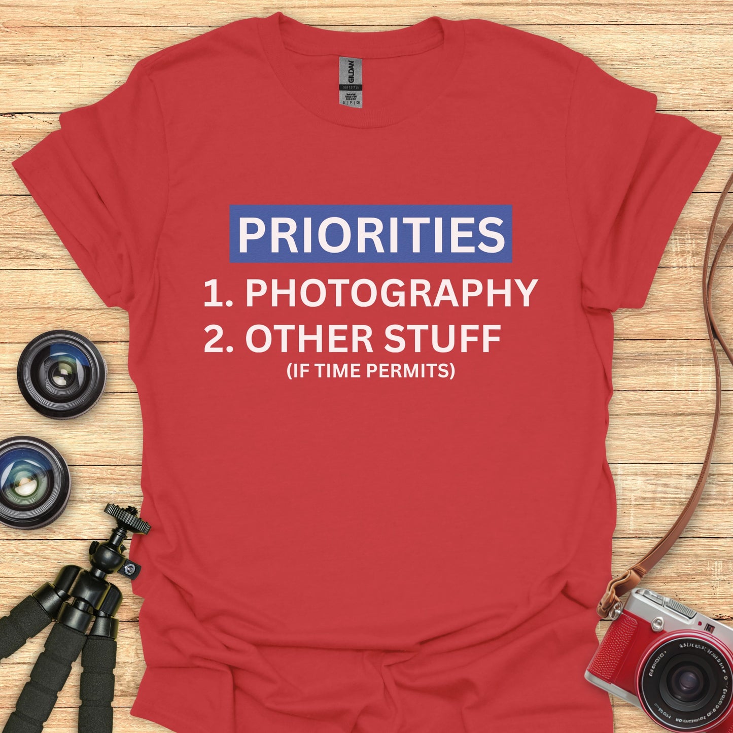 Priorities T-Shirt
