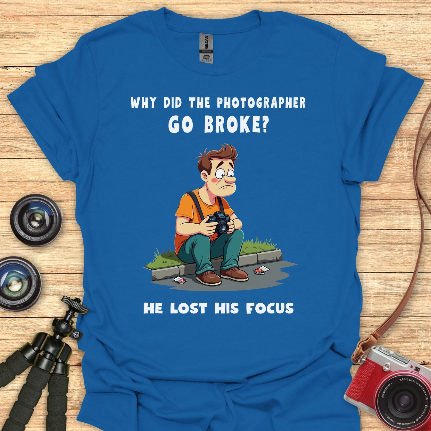 Photographer Went Broke T-Shirt