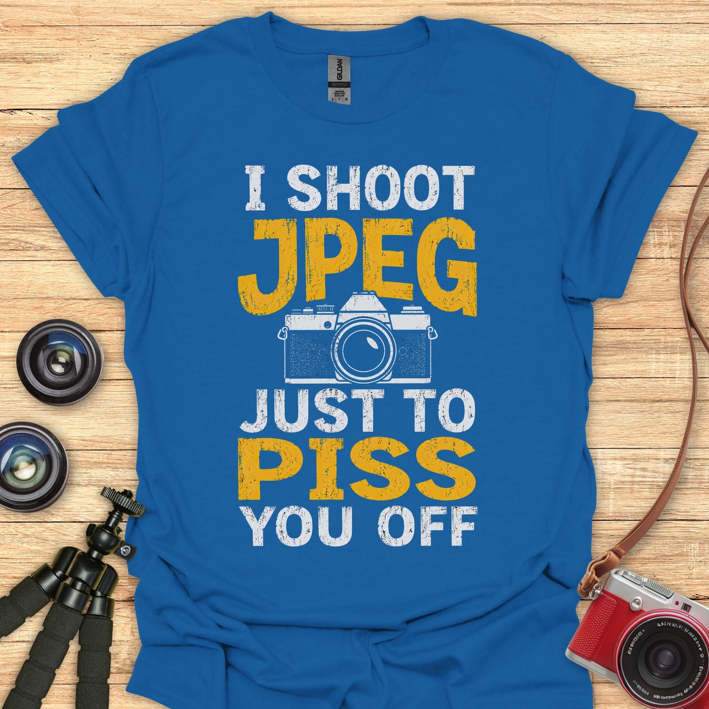 I Shoot JPEG Just To...T-Shirt