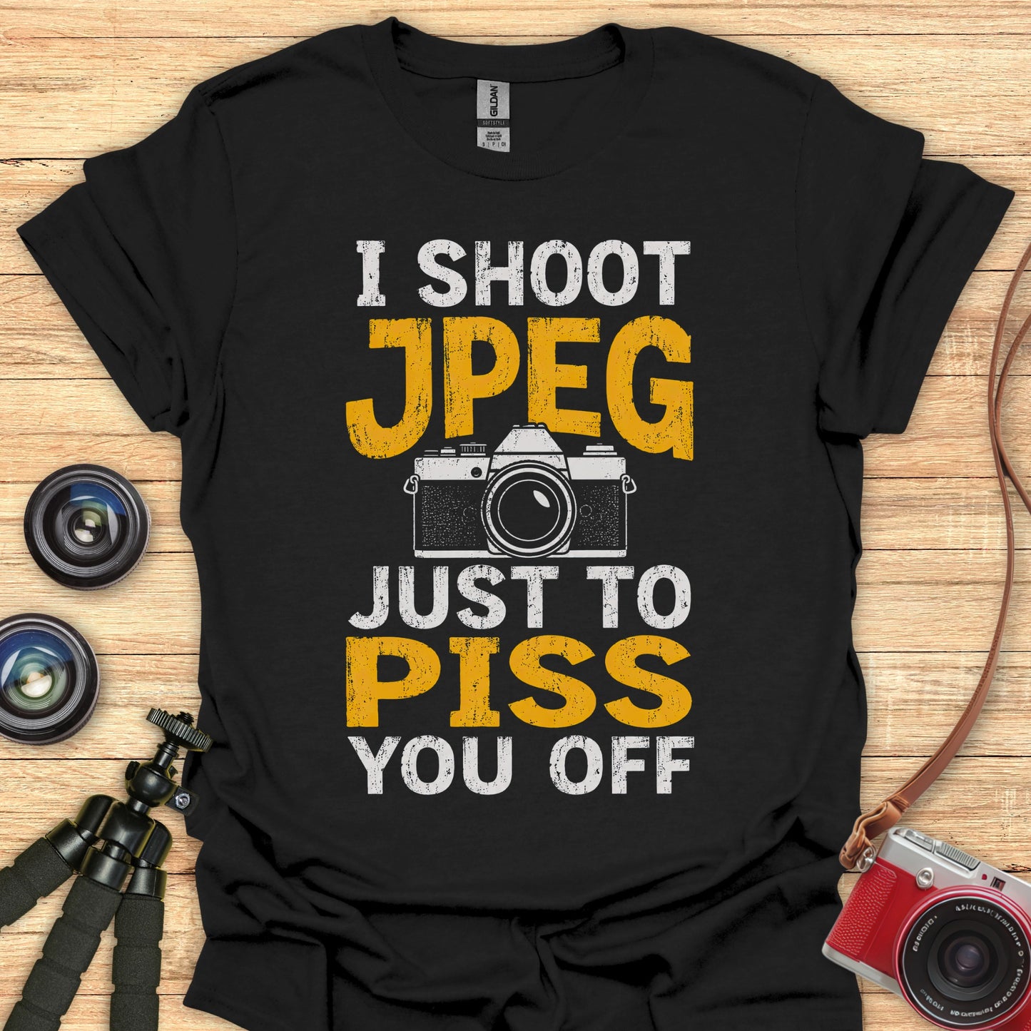 I Shoot JPEG Just To...T-Shirt
