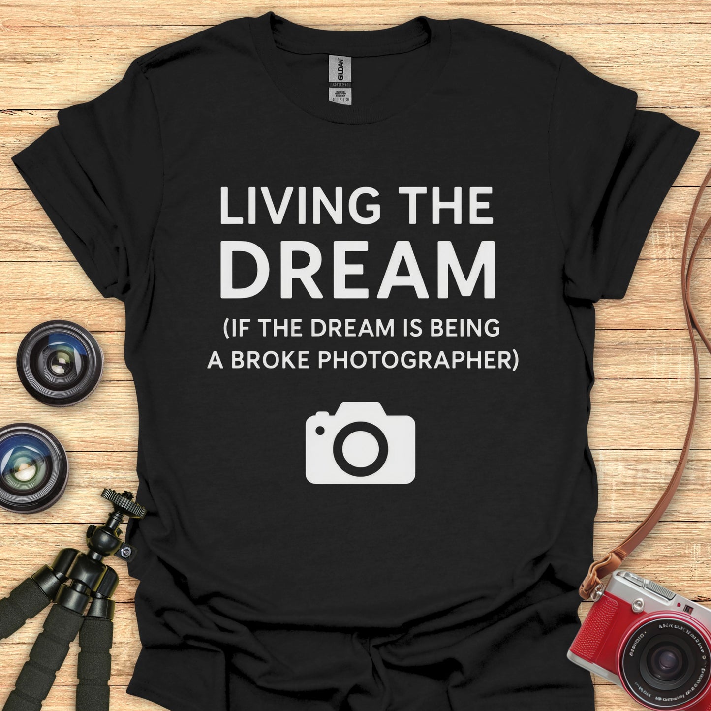 Living The Dream T-Shirt