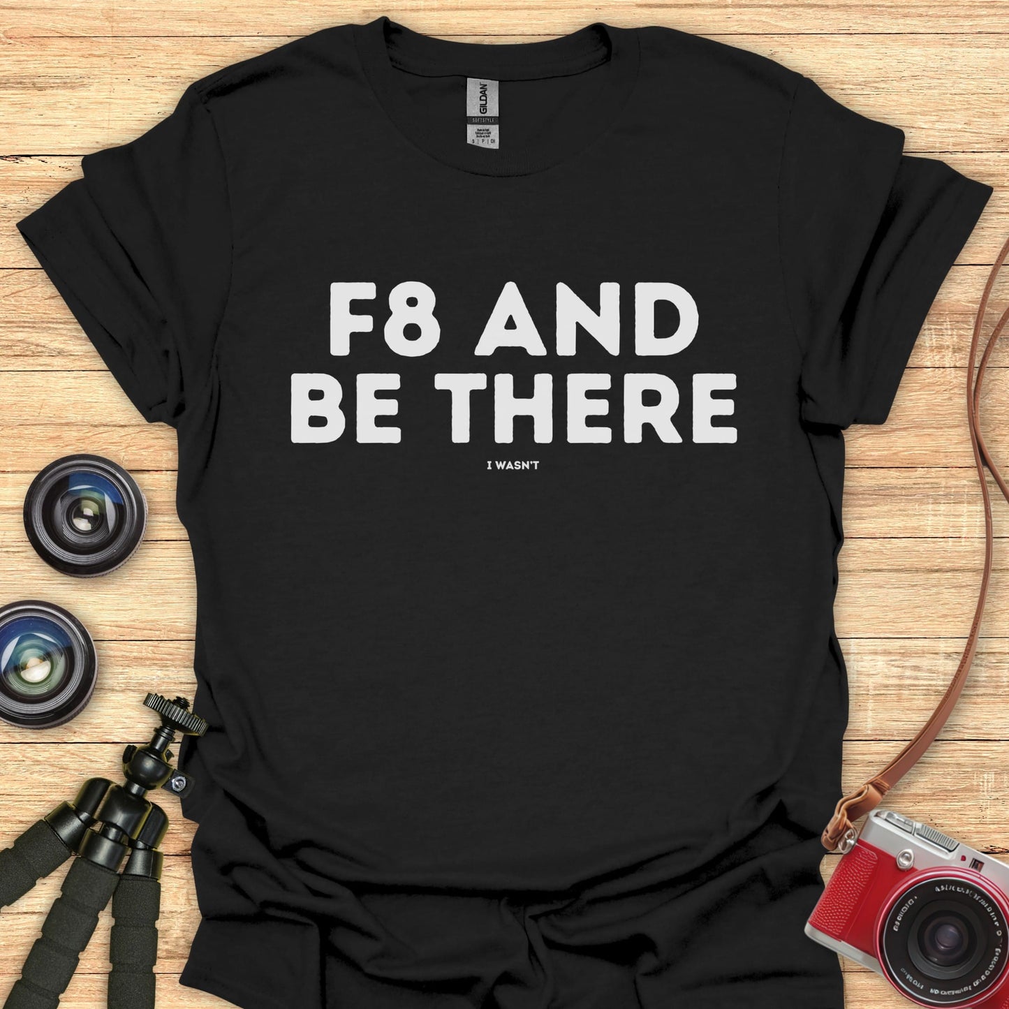 F8 And Be There T-Shirt