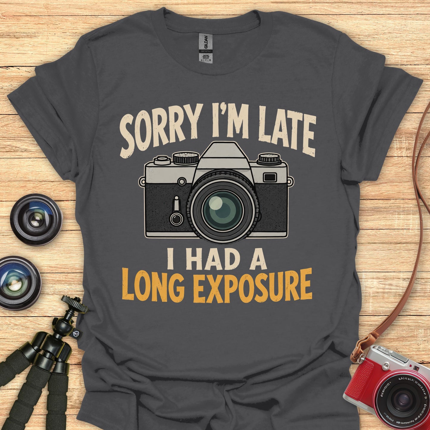 Sorry I'm Late T-Shirt