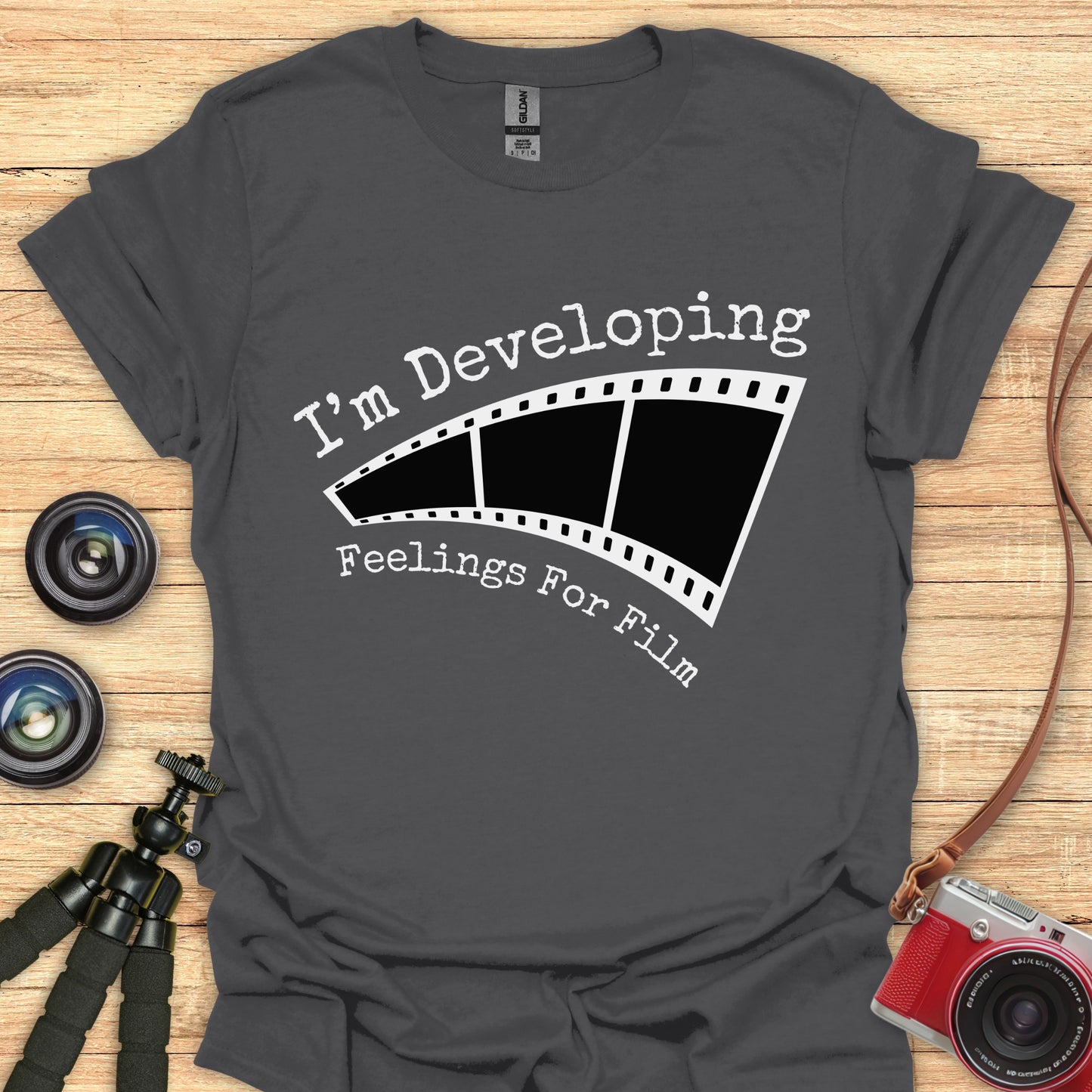 I'm Developing Feelings For Film T-Shirt