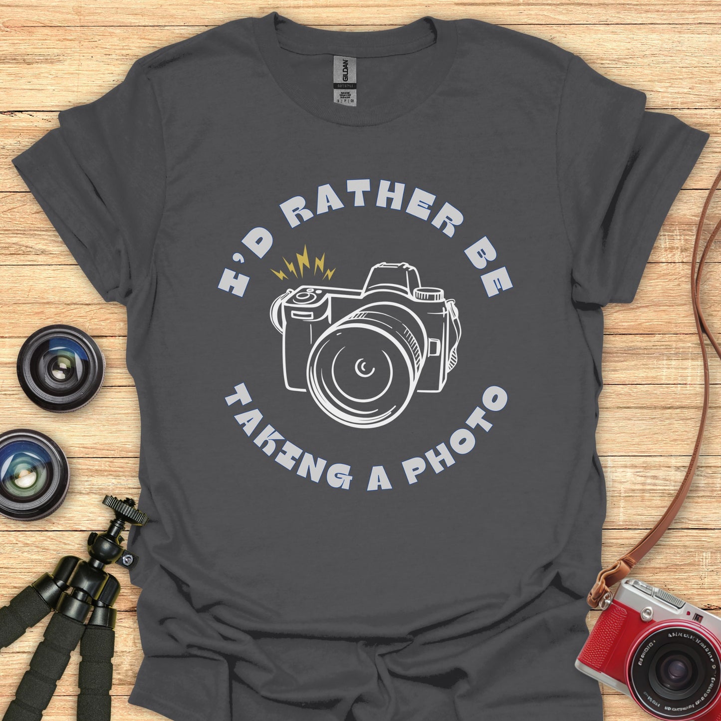 I’d Rather Be Taking a Photo T-Shirt