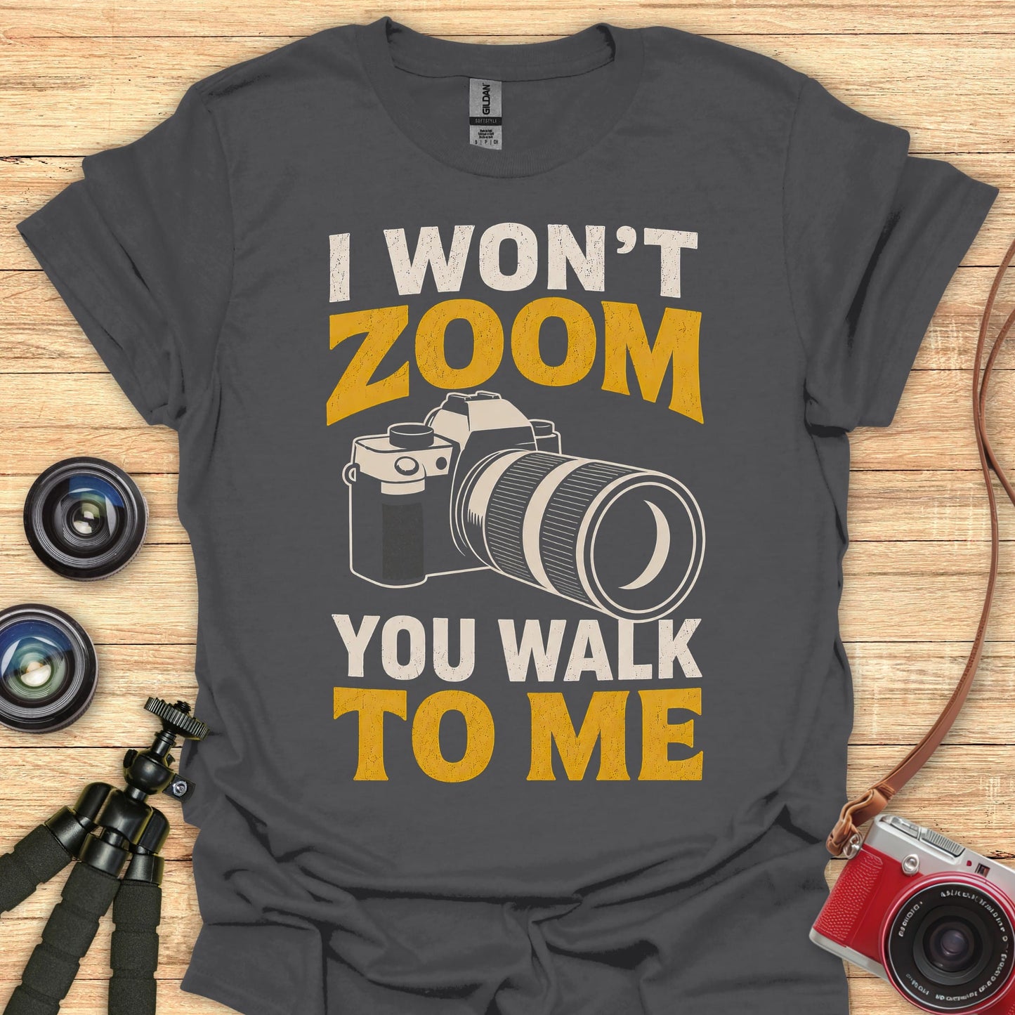 I Won't Zoom T-Shirt
