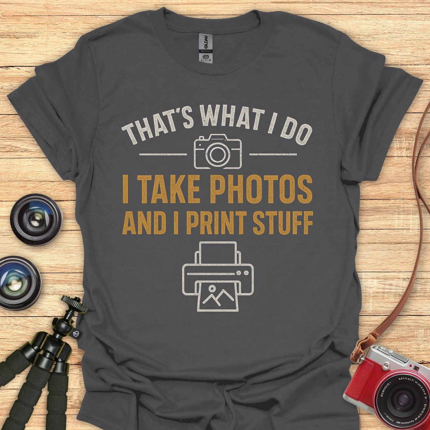 It's What I Do T-Shirt