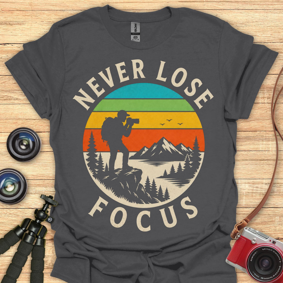 Never Lose Focus T-Shirt
