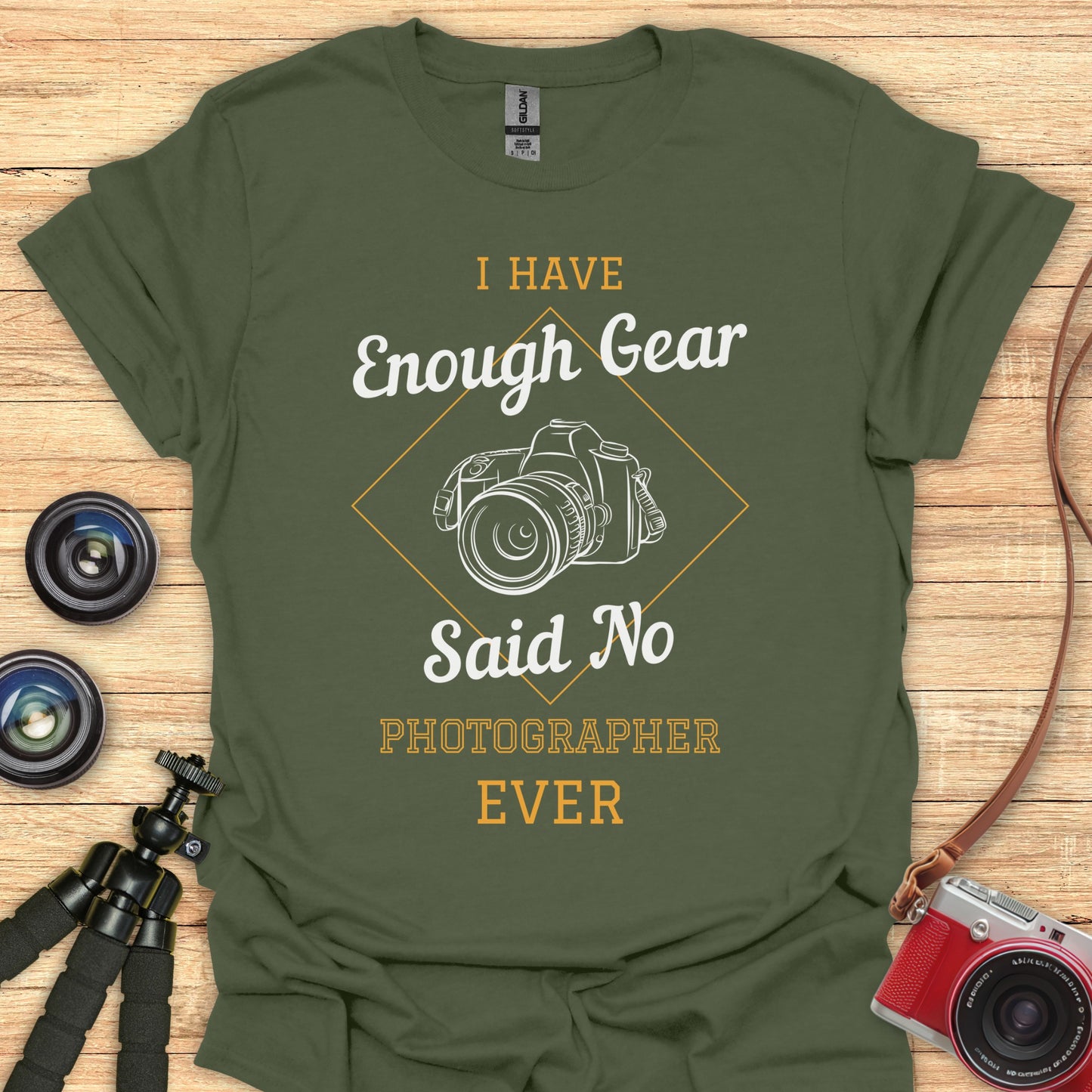 I Have Enough Gear T-Shirt