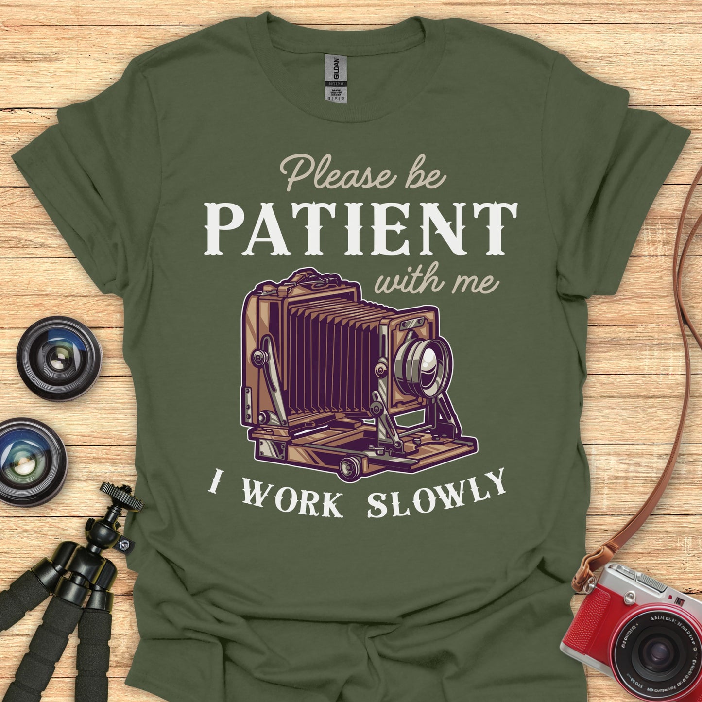 Please Be Patient T-Shirt