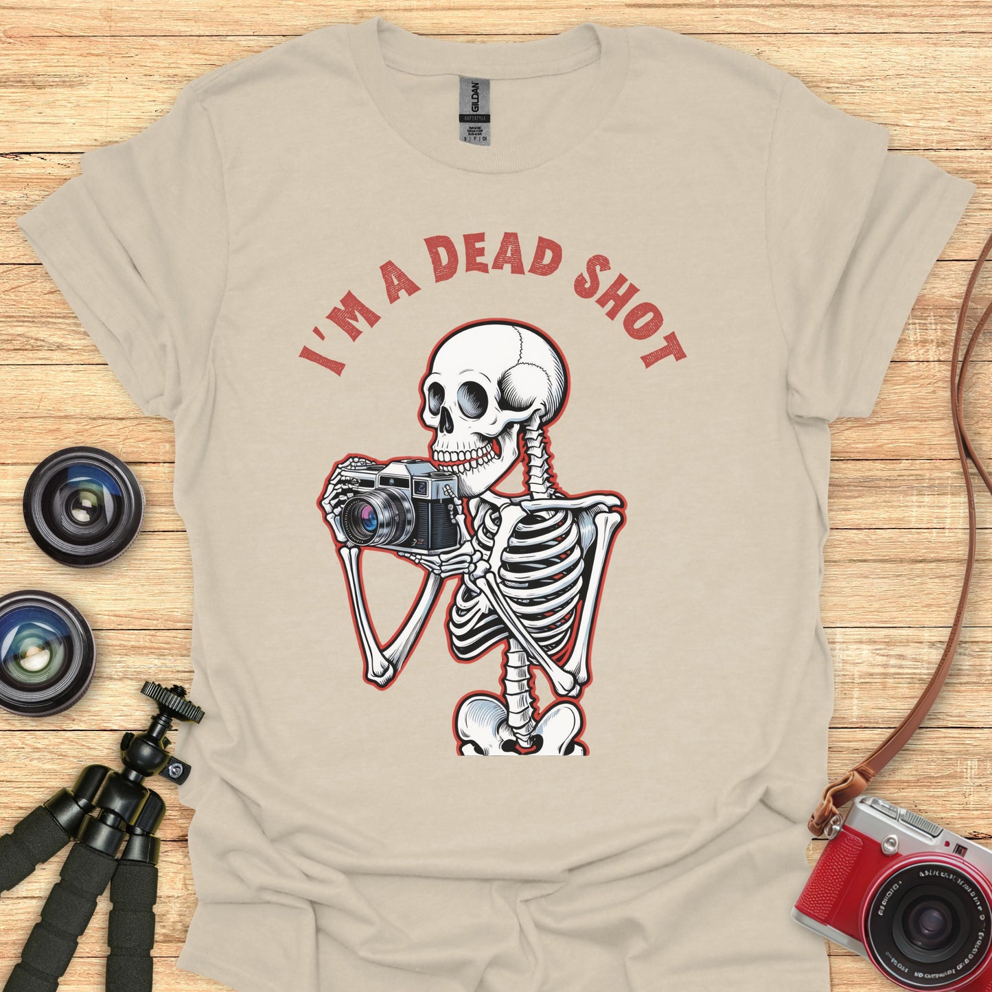 I'm A Dead Shot T-Shirt