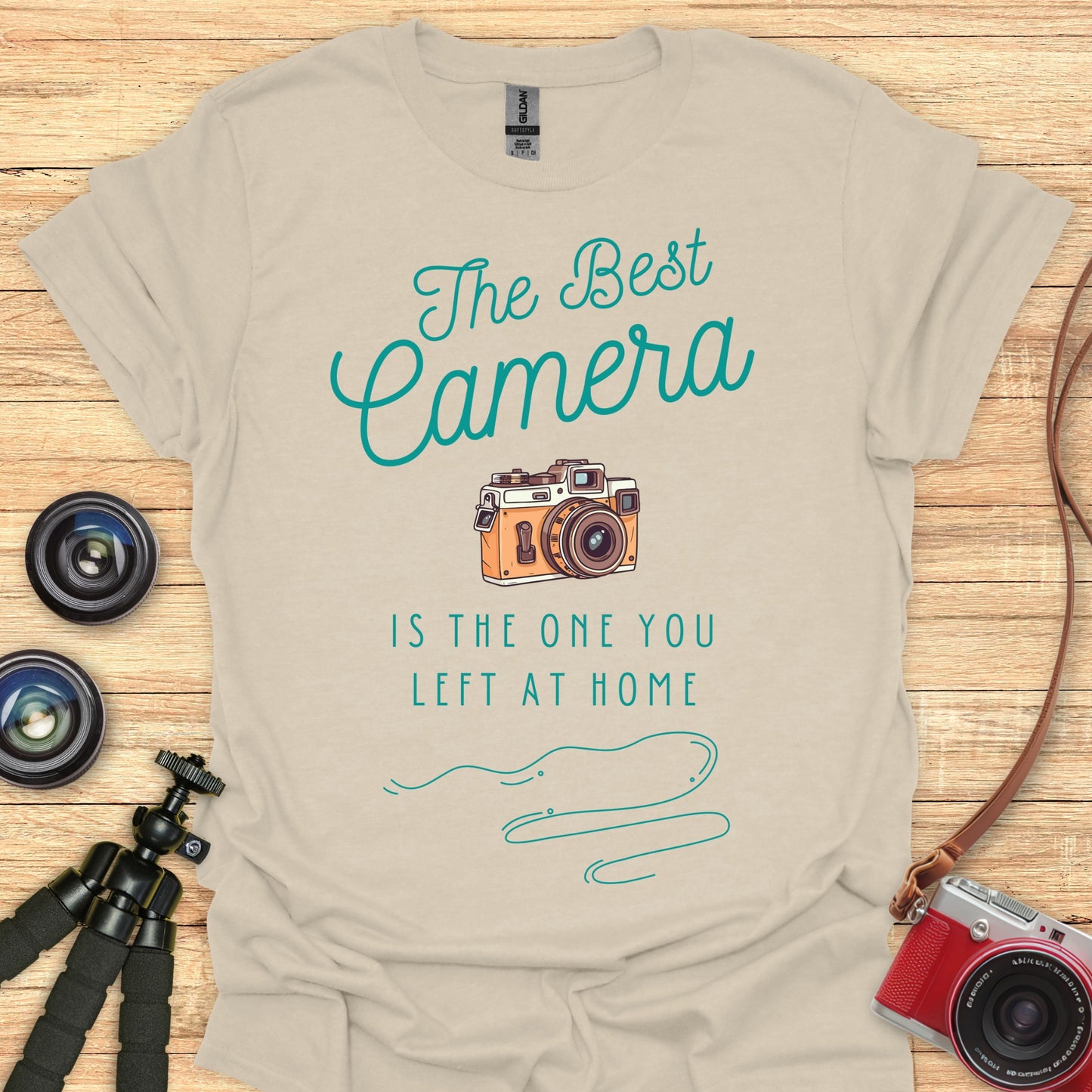 The Best Camera... T-Shirt