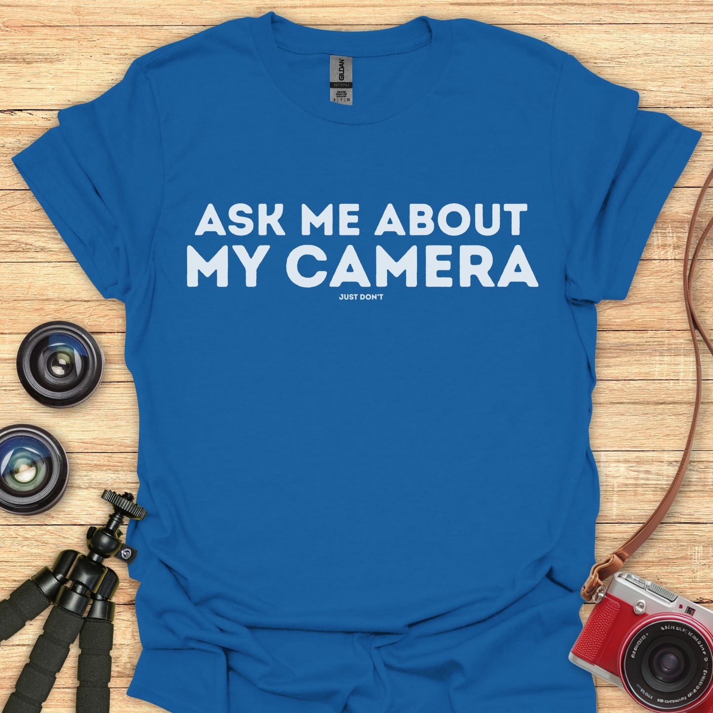 Ask About My Camera T-Shirt