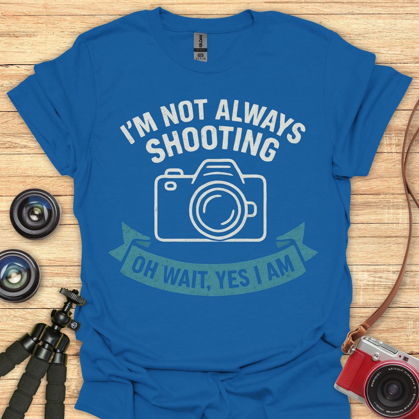 Not Always Shooting T-Shirt