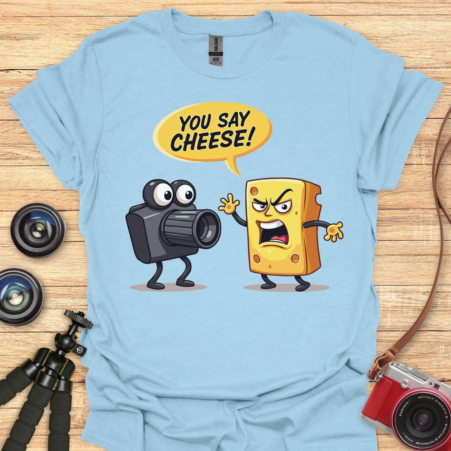 You Say Cheese! T-Shirt