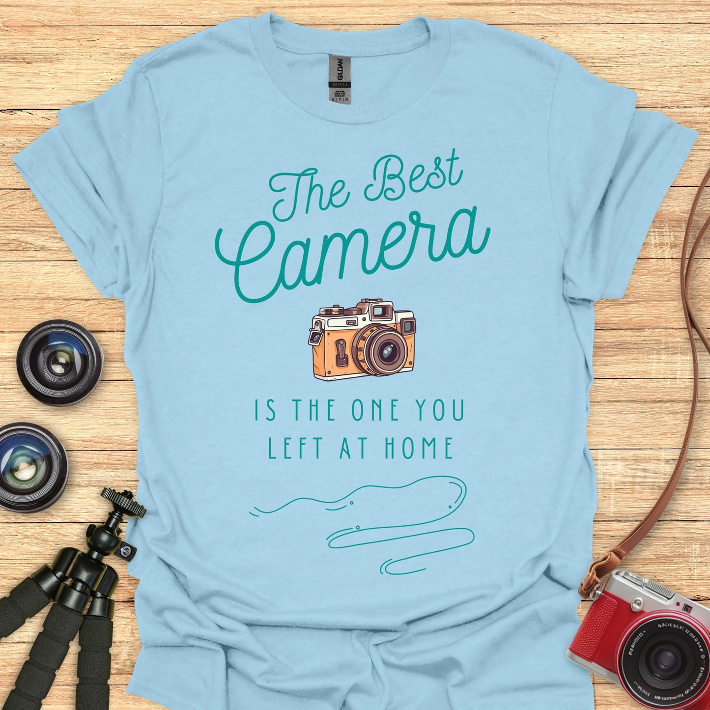 The Best Camera... T-Shirt