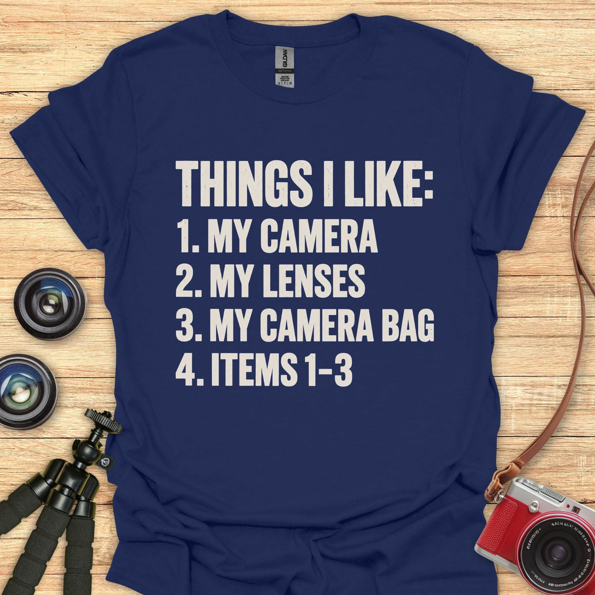 Things I Like T-Shirt