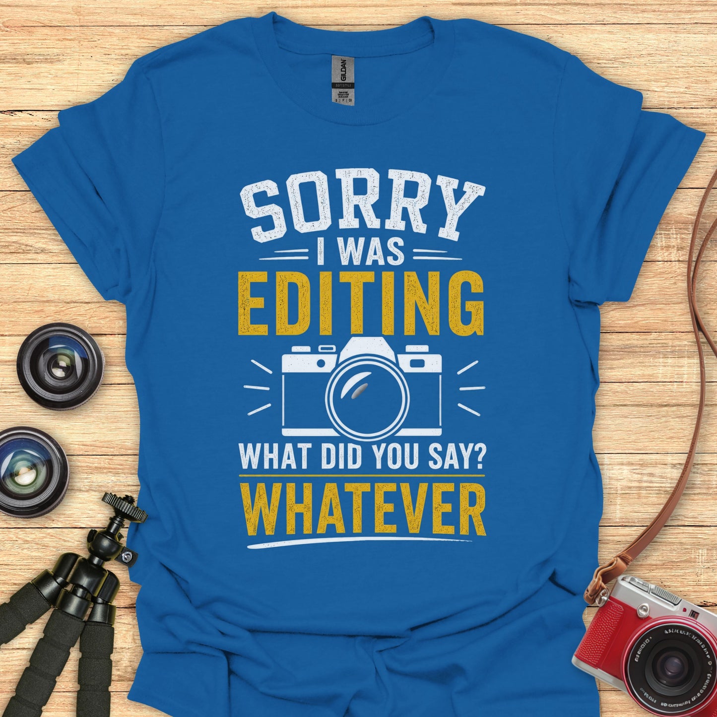 I Was Editing T-Shirt