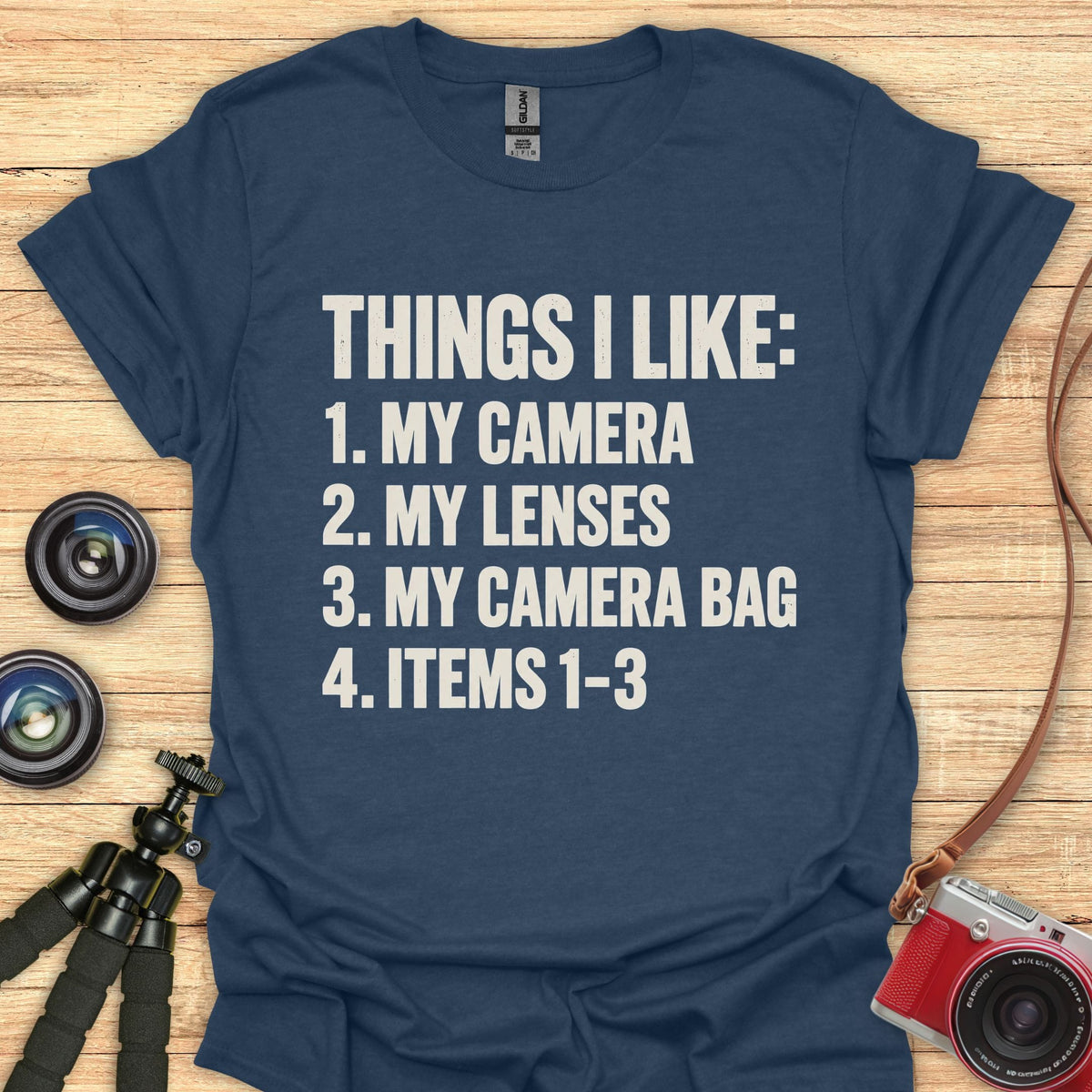Things I Like T-Shirt