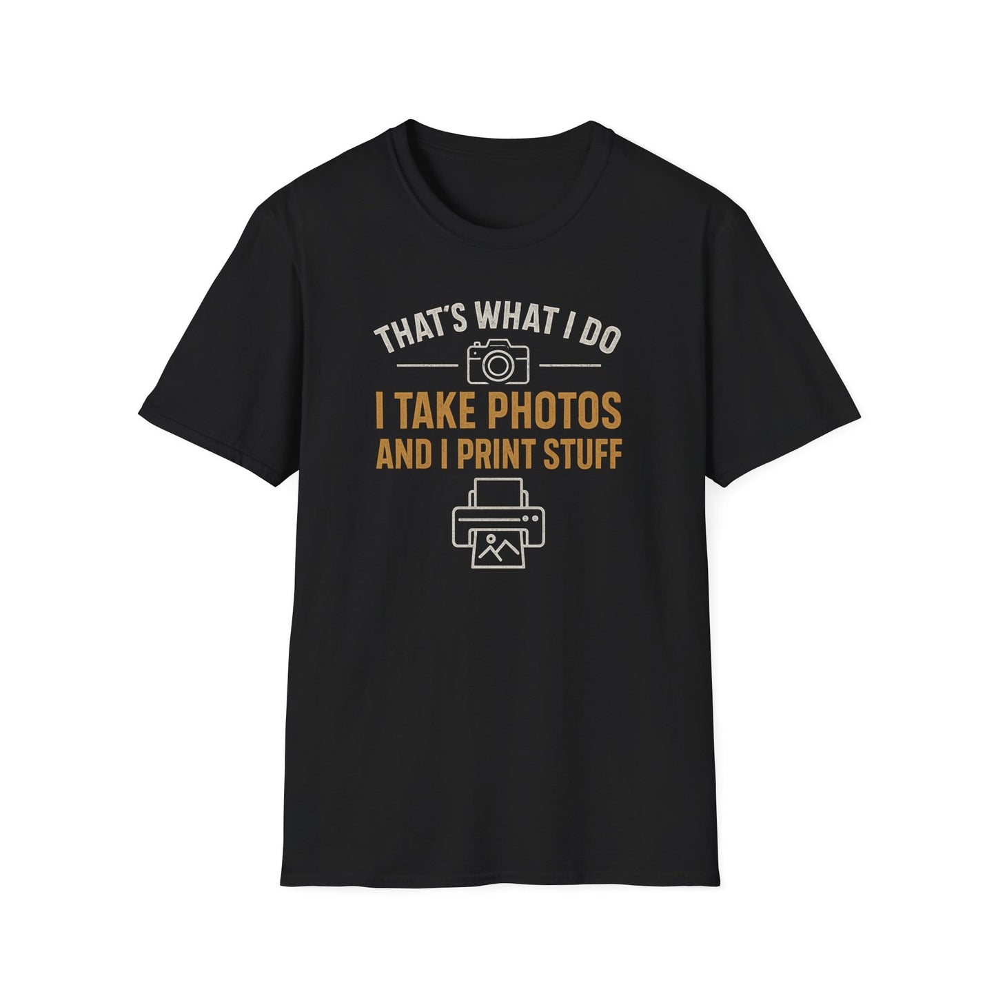 It's What I Do T-Shirt